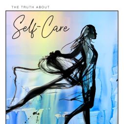 The Truth About Self-Care