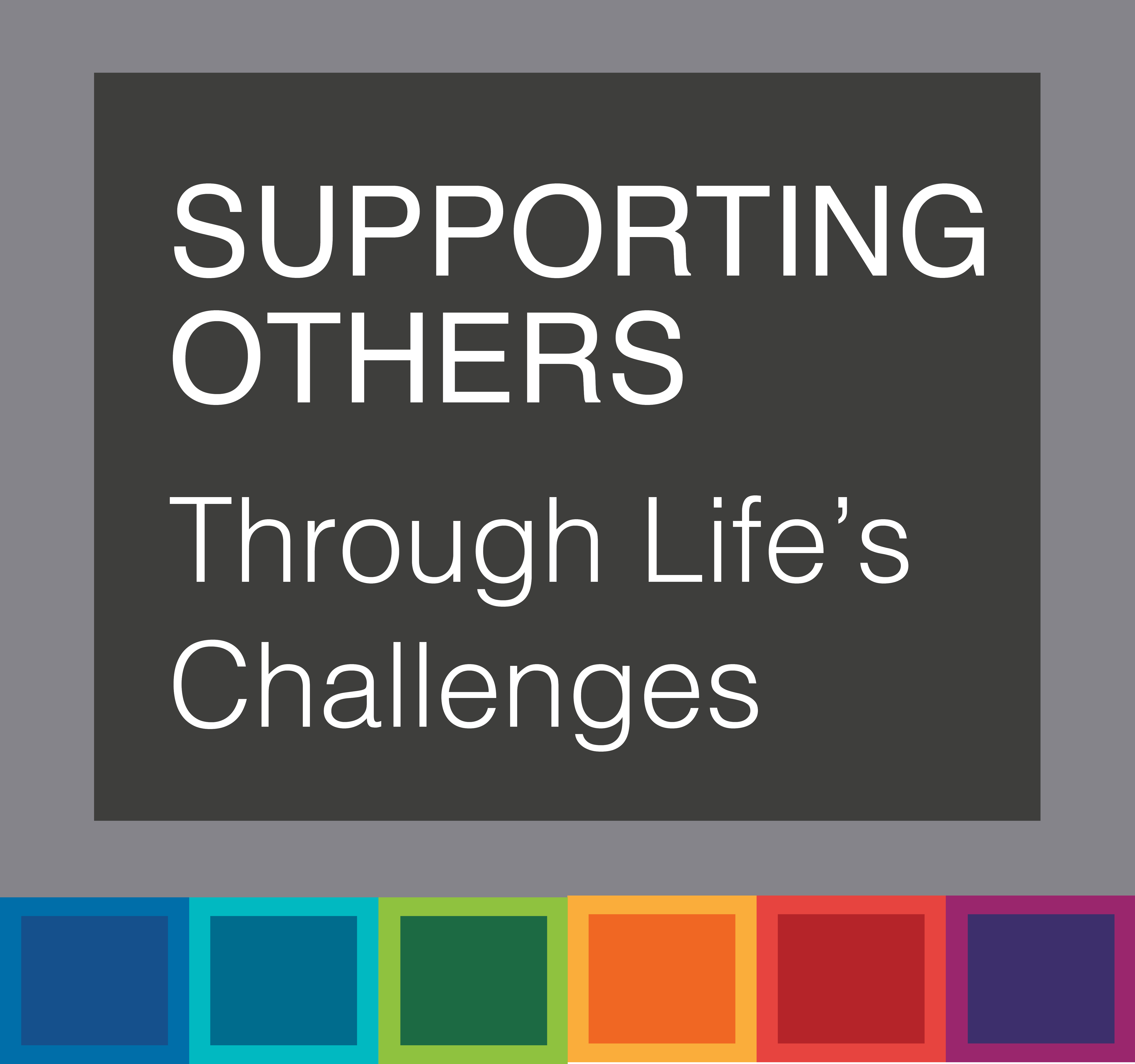 Supporting Others